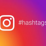 Instagram Hashtags Guide: How to use Instagram Hashtags in 2021?