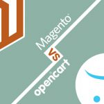 Comparing Magento with OpenCart: Similarities and Differences