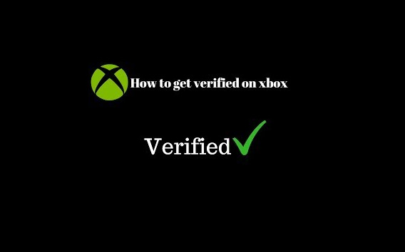 How To Get Verified On Xbox? The green checkmark