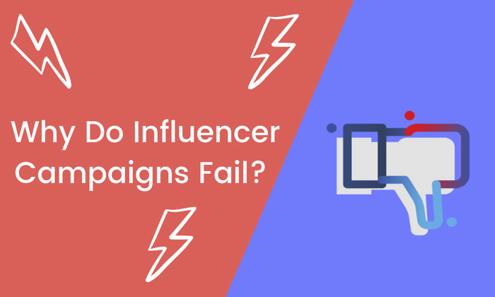 Why is your brand failing at influencer marketing?