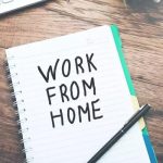 Working From Home Tips ; 11 Essential Trick You Can Do Right Now