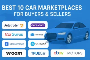 Car Marketplaces for Buyers & Sellers